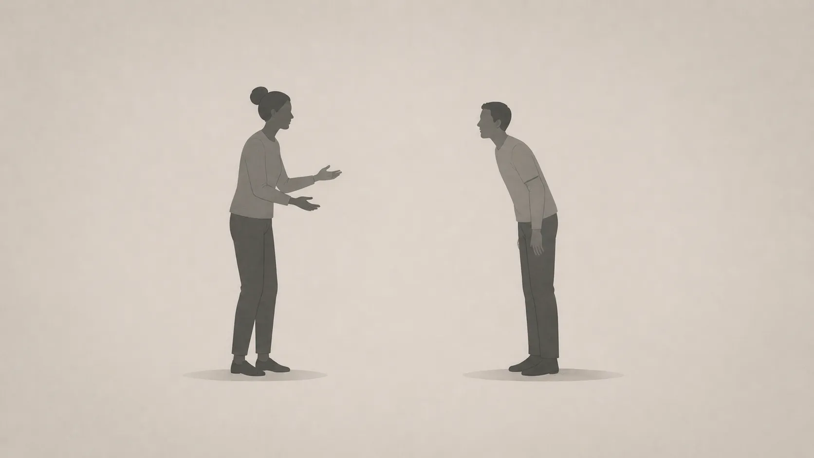 Two figures face each other in an empty space, one mid-gesture, one completely still and attentive. The still figure leans slightly forward. No props, no furniture - just the two figures and the space between them.